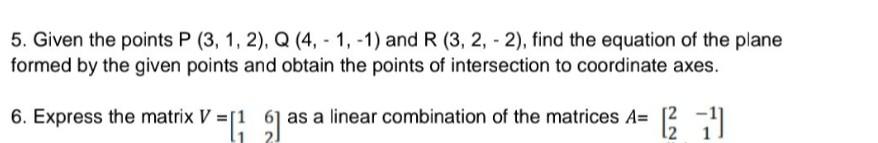 Solved 5. Given The Points P (3, 1, 2), Q (4,-1,-1) And R | Chegg.com