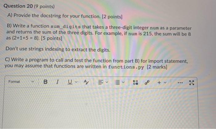 Solved Question 20 (9 points) A) Provide the docstring for | Chegg.com