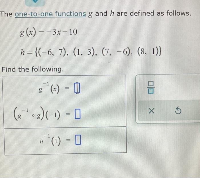 Solved The One To One Functions G And H Are Defined As Fo Chegg Com