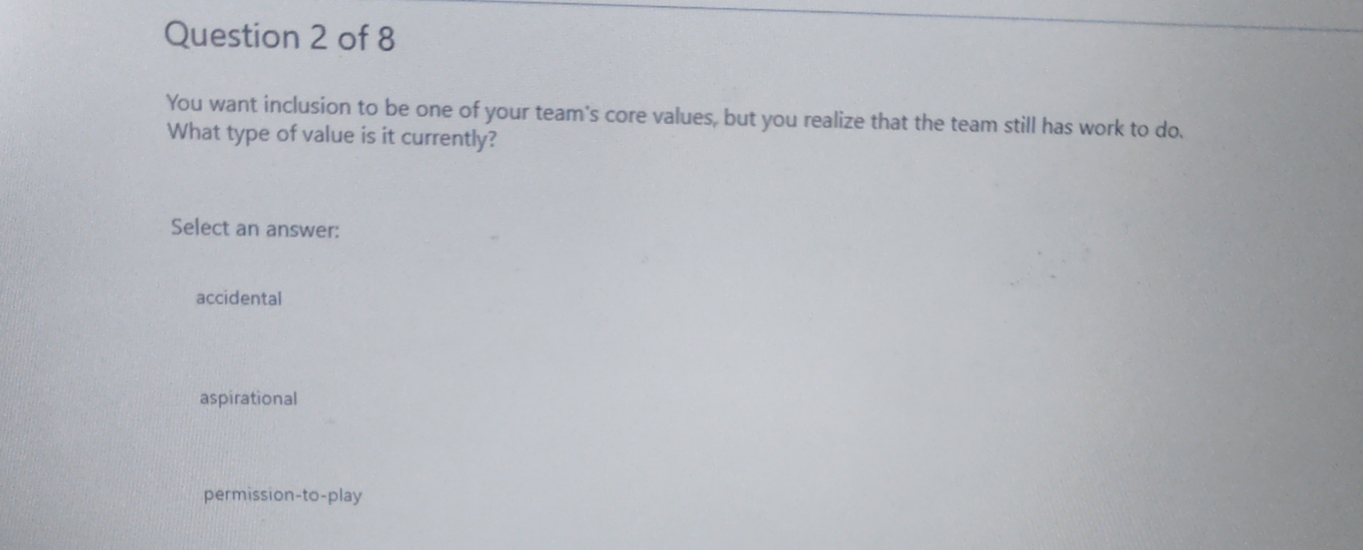 Solved Question 2 ﻿of 8You want inclusion to be one of your | Chegg.com