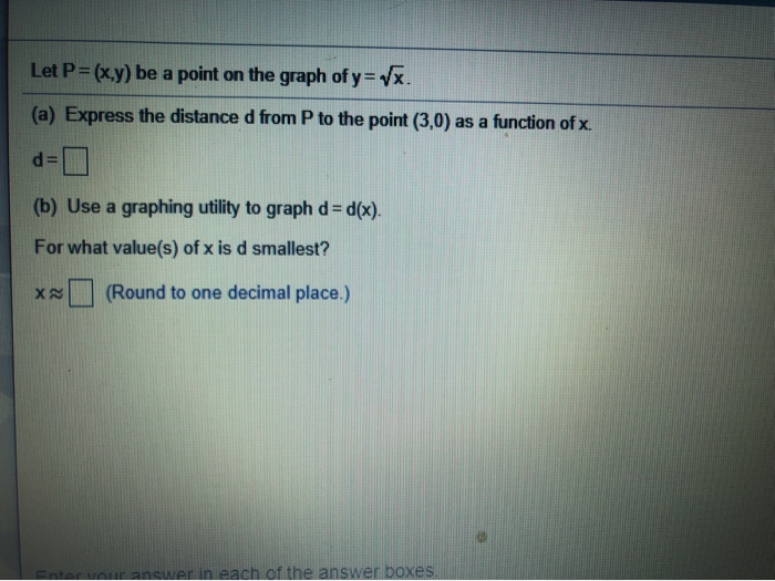 Solved Let P X Y Be A Point On The Graph Of Y X A