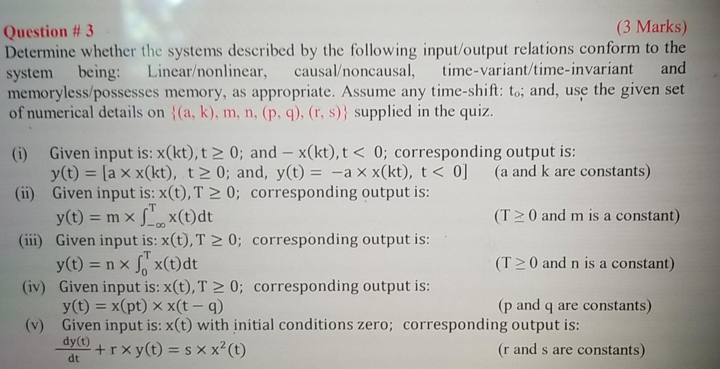Solved Question #3 (3 Marks) Determine whether the systems | Chegg.com