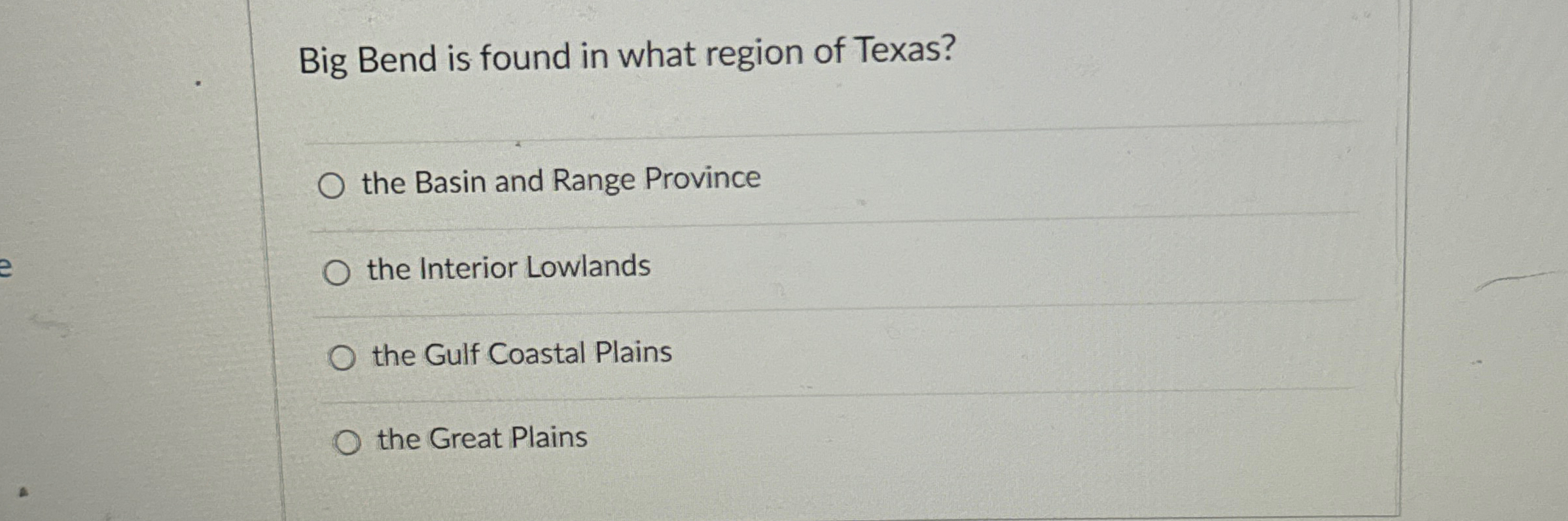 Solved Big Bend is found in what region of Texas?the Basin