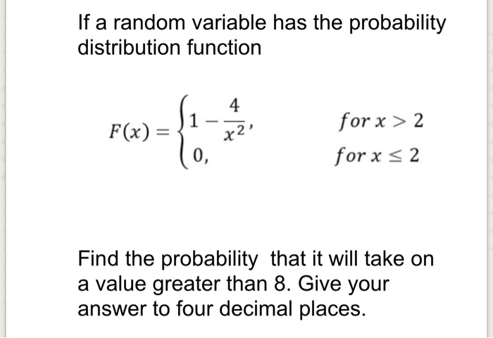 Solved If a random variable has the probability distribution | Chegg.com