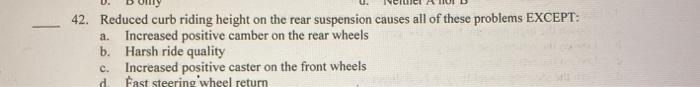 Solved 42. Reduced curb riding height on the rear suspension | Chegg.com