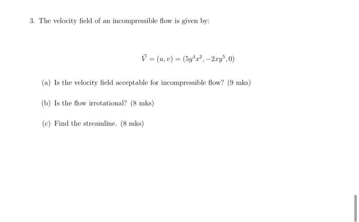 Solved 3. The velocity field of an incompressible flow is | Chegg.com