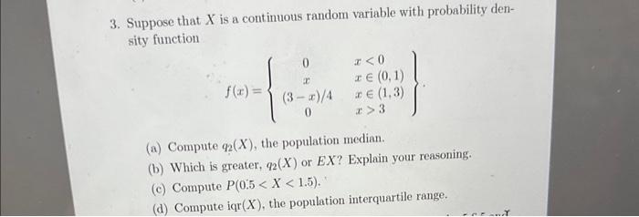 Solved 3. Suppose that X is a continuous random variable | Chegg.com