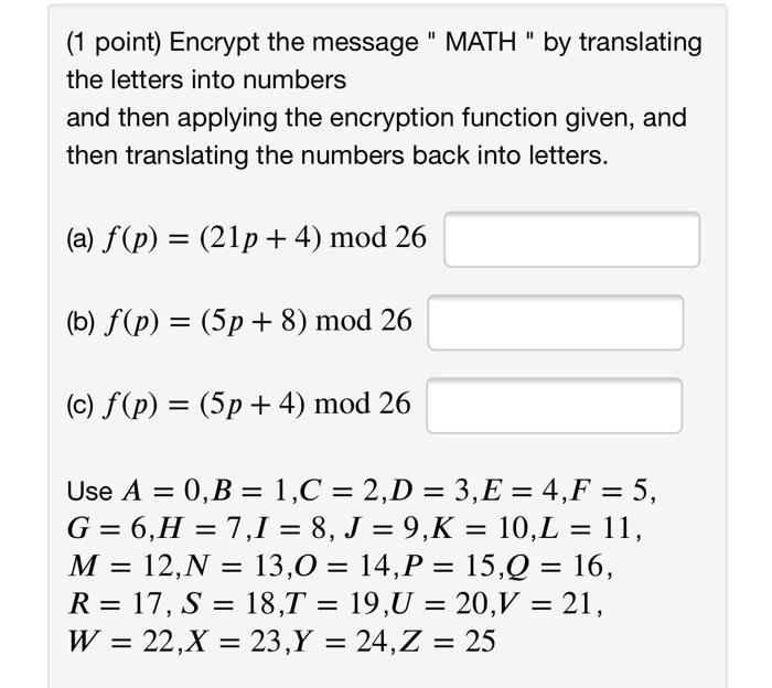 Solved (1 Point) Encrypt The Message " Math " By Translating | Chegg.com