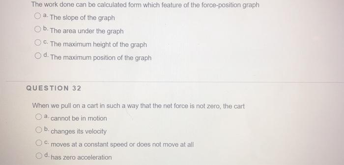 Solved The work done can be calculated form which feature of | Chegg.com