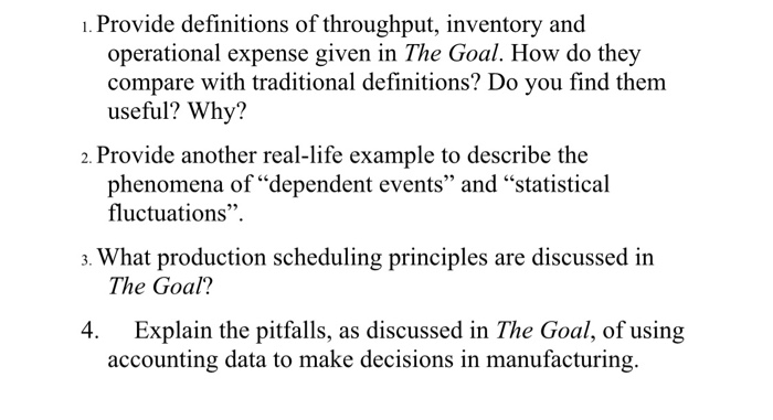 1 Provide Definitions Of Throughput Inventory And Chegg Com