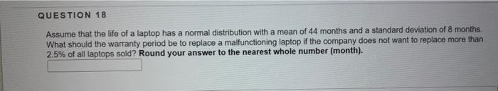 Solved Assume that the life of a laptop has a normal | Chegg.com