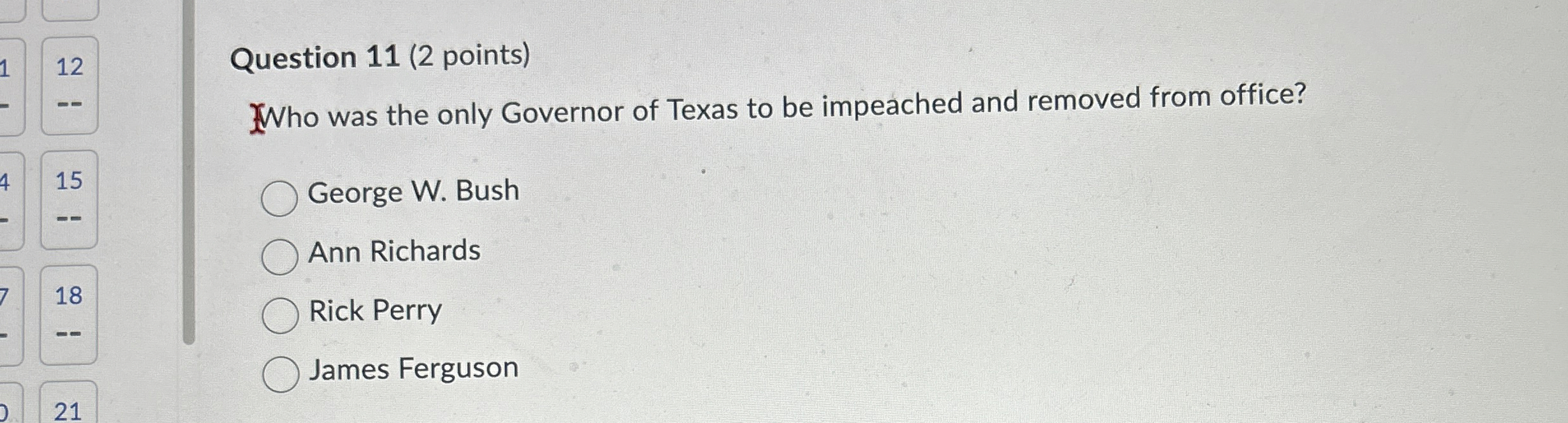 Solved Question 11 (2 ﻿points)Who was the only Governor of