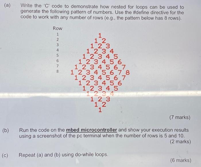 Solved (a) (b) (c) Write the 'C' code to demonstrate how | Chegg.com