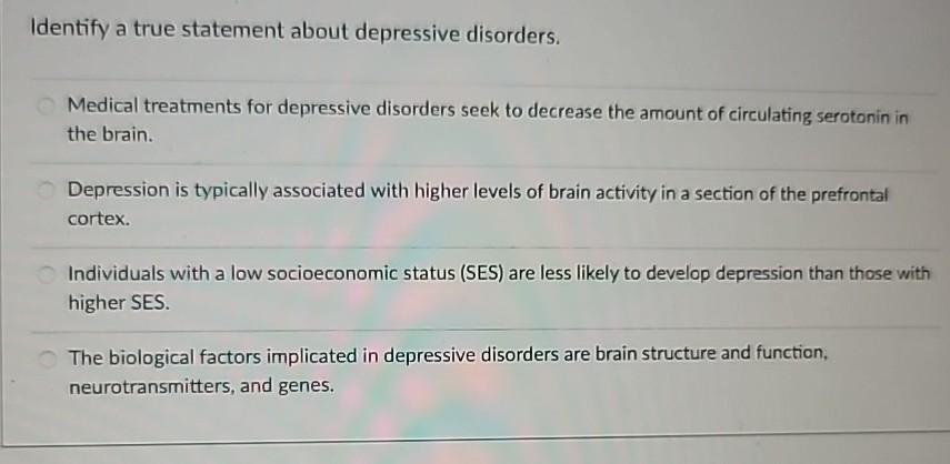 Solved Identify a true statement about depressive | Chegg.com