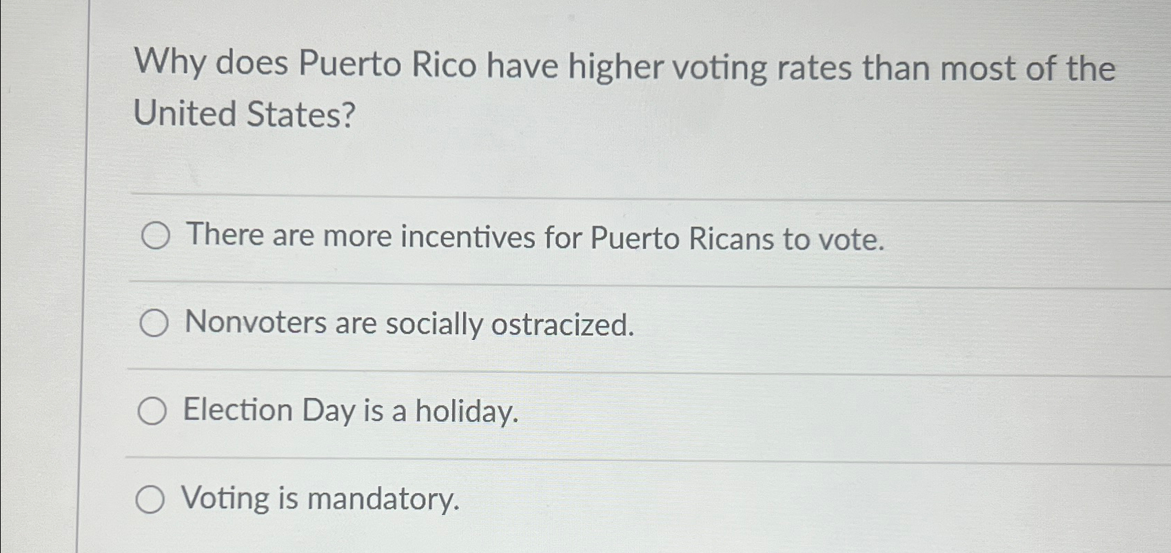 Solved Why does Puerto Rico have higher voting rates than