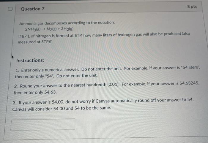 Solved D 8 pts Question 7 Ammonia gas decomposes according | Chegg.com