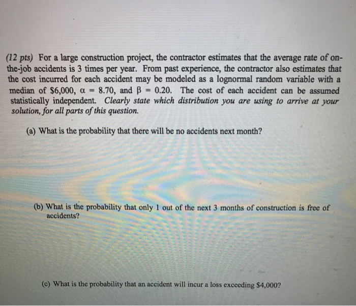 Solved (12 pts) For a large construction project, the | Chegg.com