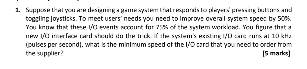 Solved Suppose that you are designing a game system that | Chegg.com