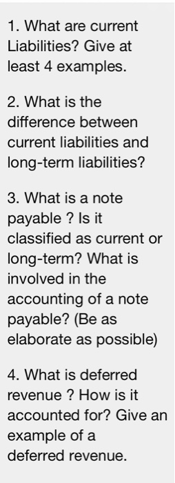 Solved 1. What are current Liabilities? Give at least 4