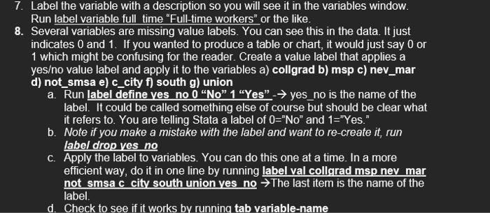 Solved 7. Label the variable with a description so you will | Chegg.com
