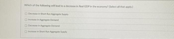 Solved Which of the following will lead to a decrease in | Chegg.com