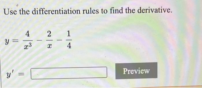 Solved Use the differentiation rules to find the derivative. | Chegg.com