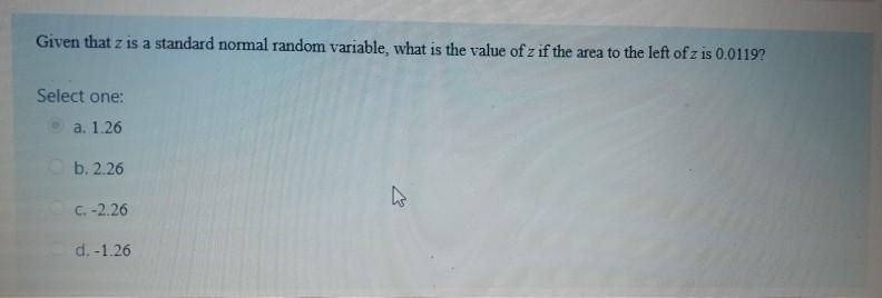 Solved Given That Z Is A Standard Normal Random Variable