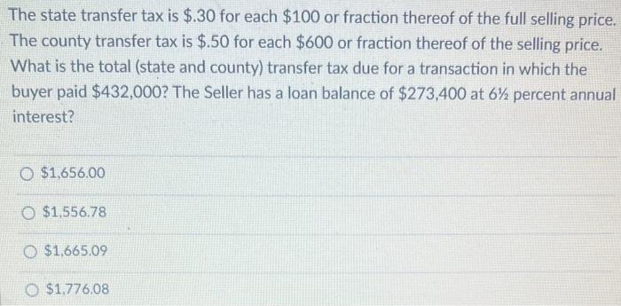 Solved The state transfer tax is $.30 for each $100 or | Chegg.com