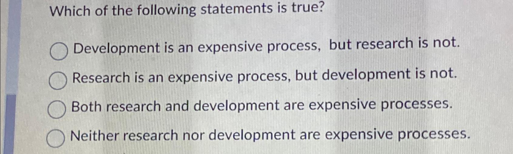 Solved Which of the following statements is true?Development | Chegg.com