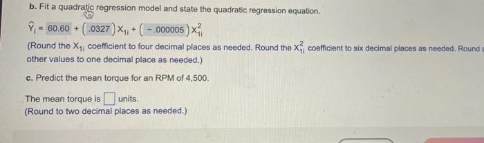 Solved b. Fit a quadratic regression model and state the | Chegg.com