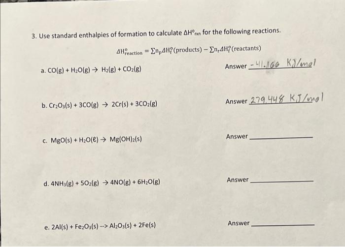 Solved 3. Use Standard Enthalpies Of Formation To Calculate | Chegg.com