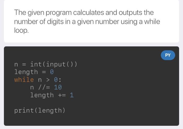 Solved During each iteration, the loop uses floor division | Chegg.com