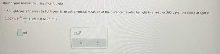 Solved Round your answer to 3 significant digits. 1.56 Chegg