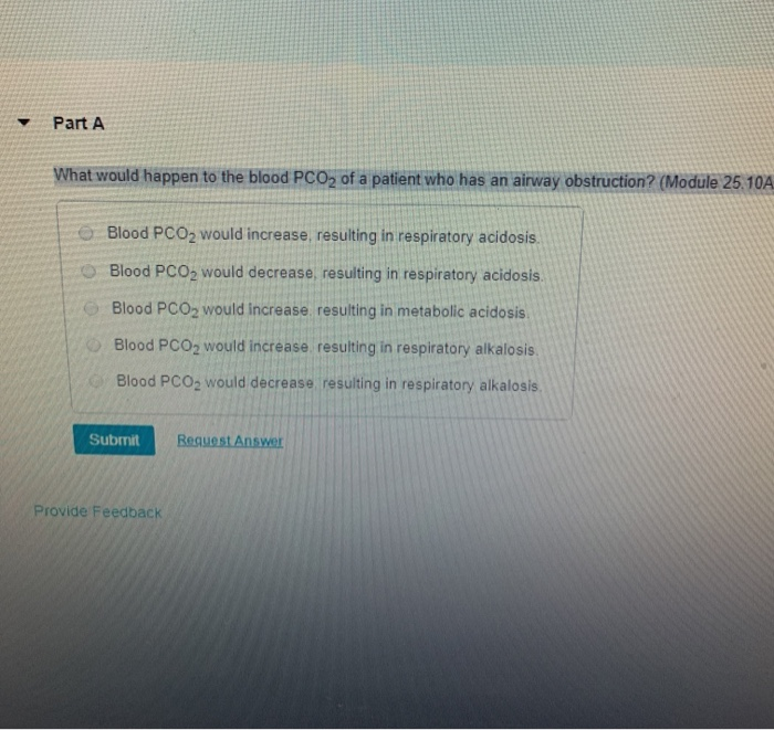 Solved Part A What would happen to the blood PCO2 of a | Chegg.com