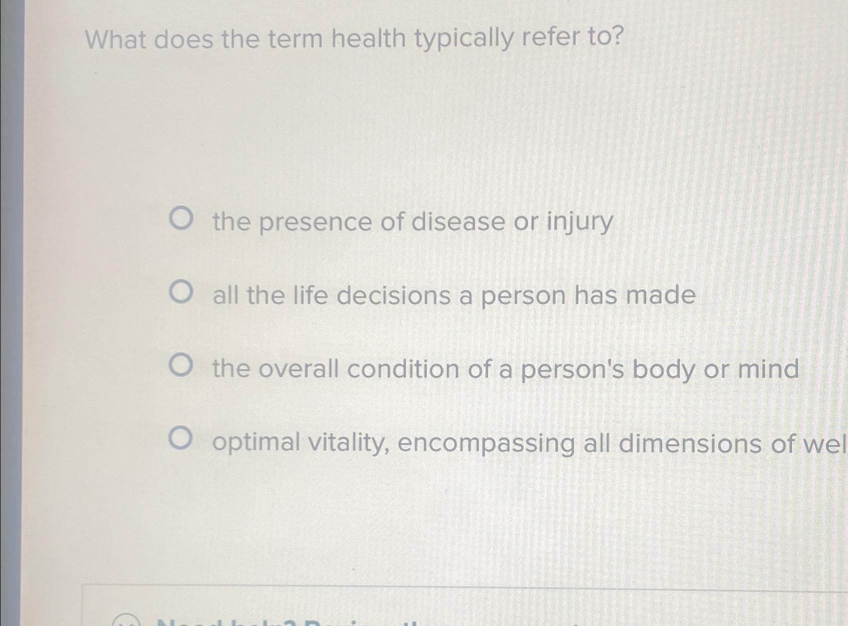 Solved What does the term health typically refer to?the | Chegg.com