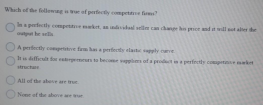 Solved Which of the following is true of perfectly | Chegg.com