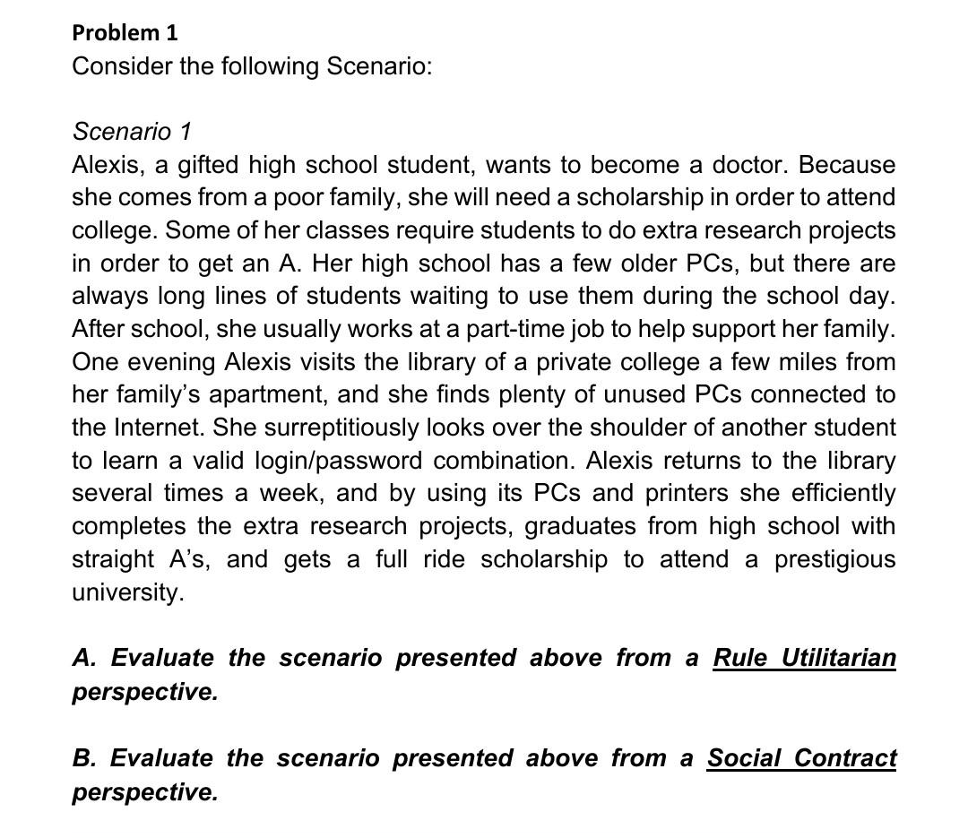 Solved Problem 1 Consider The Following Scenario: Scenario 1 | Chegg.com