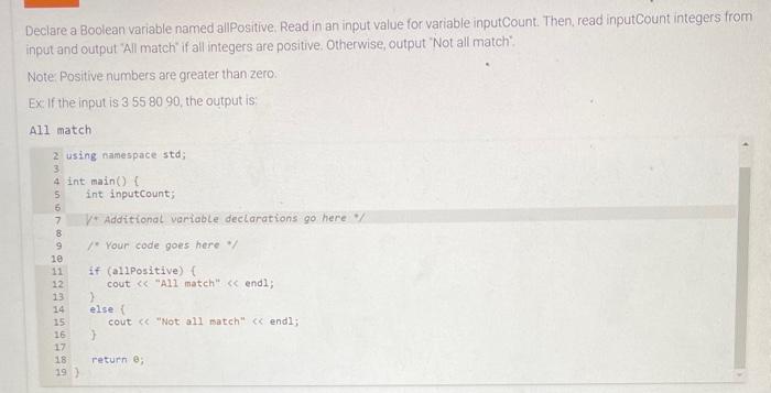 Solved Declare A Boolean Variable Named Allpositive Read In 