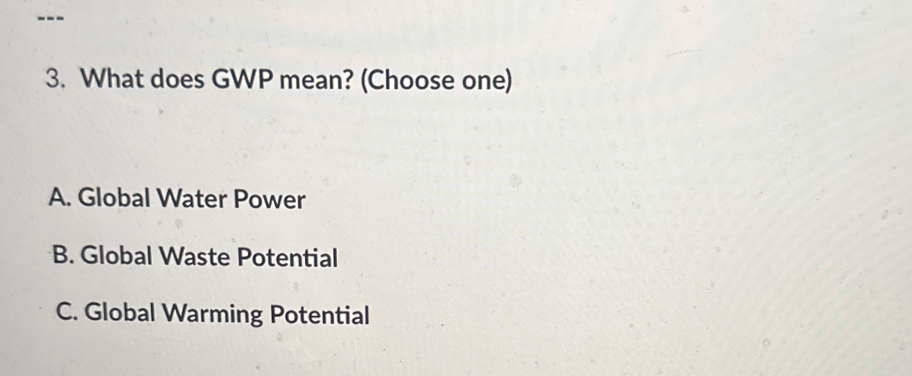 Solved What does GWP mean? (Choose one)A. ﻿Global Water | Chegg.com