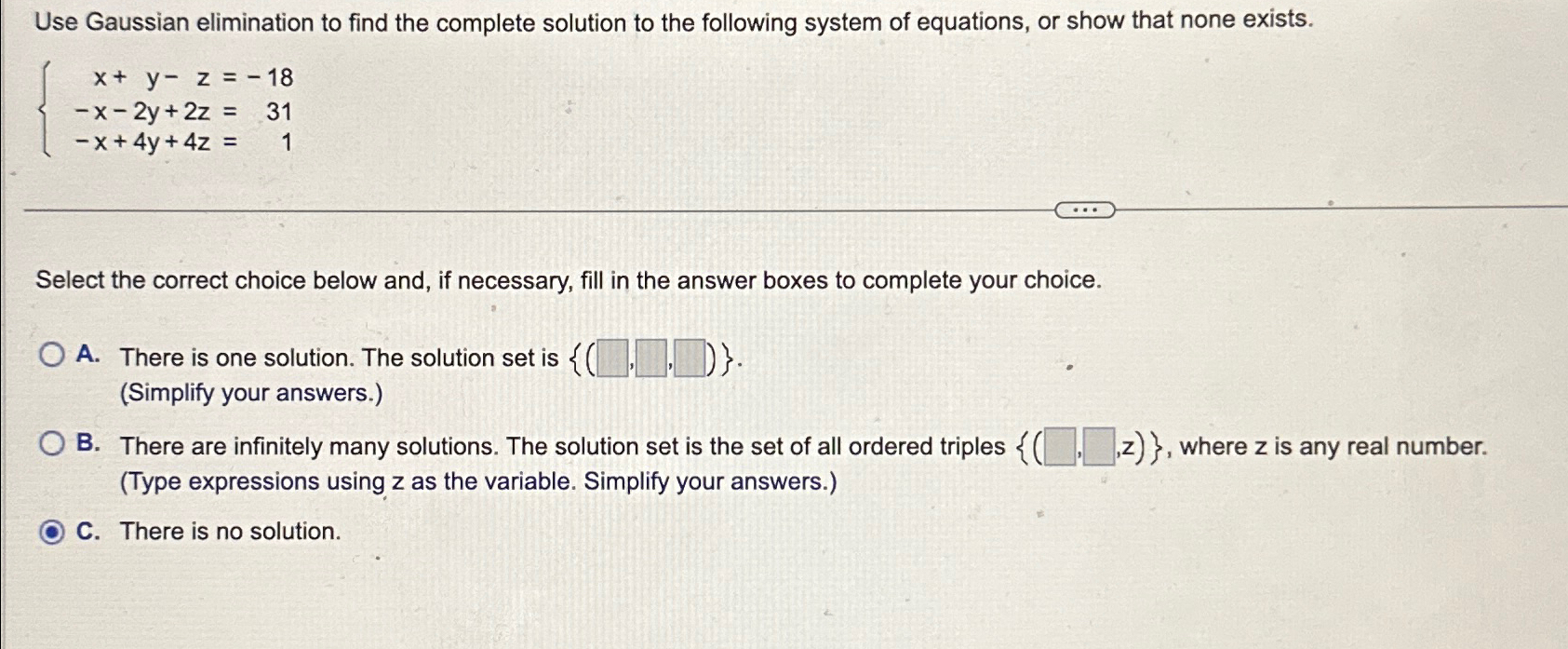Solved Use Gaussian elimination to find the complete | Chegg.com