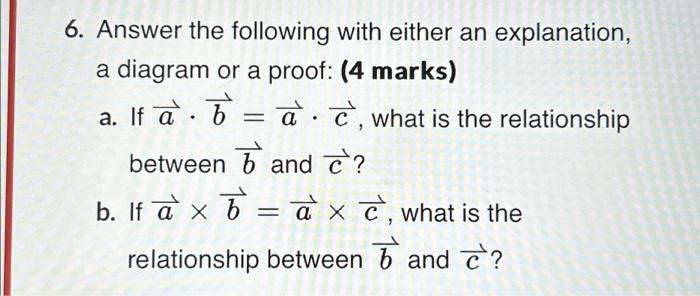 Solved 6. Answer The Following With Either An Explanation, A | Chegg.com