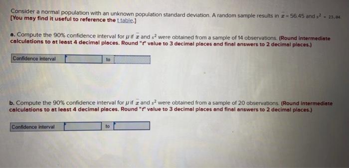 Solved Consider a normal population with an unknown | Chegg.com