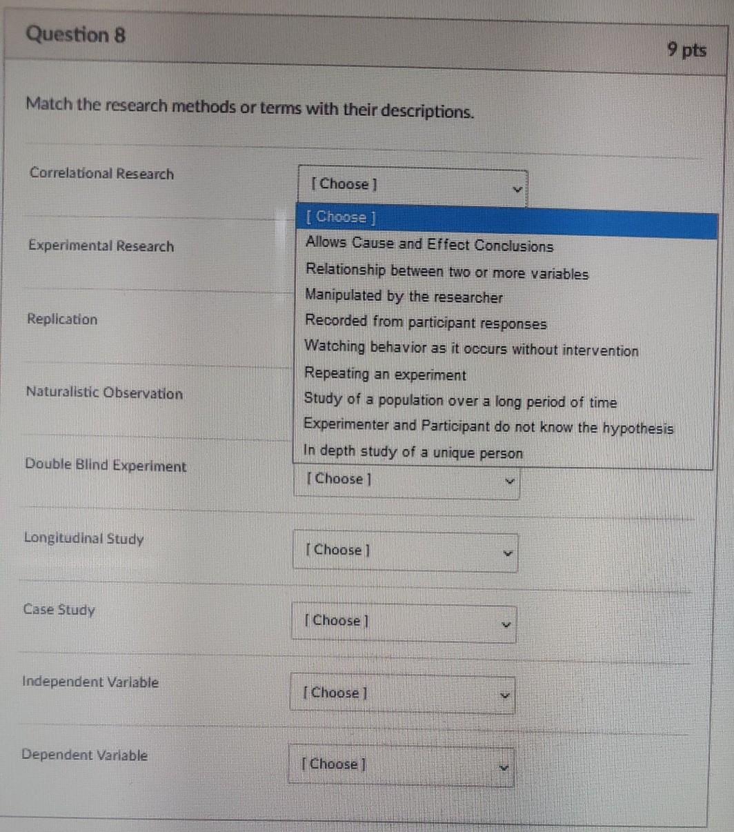 Solved Question 8 9 pts Match the research methods or terms | Chegg.com