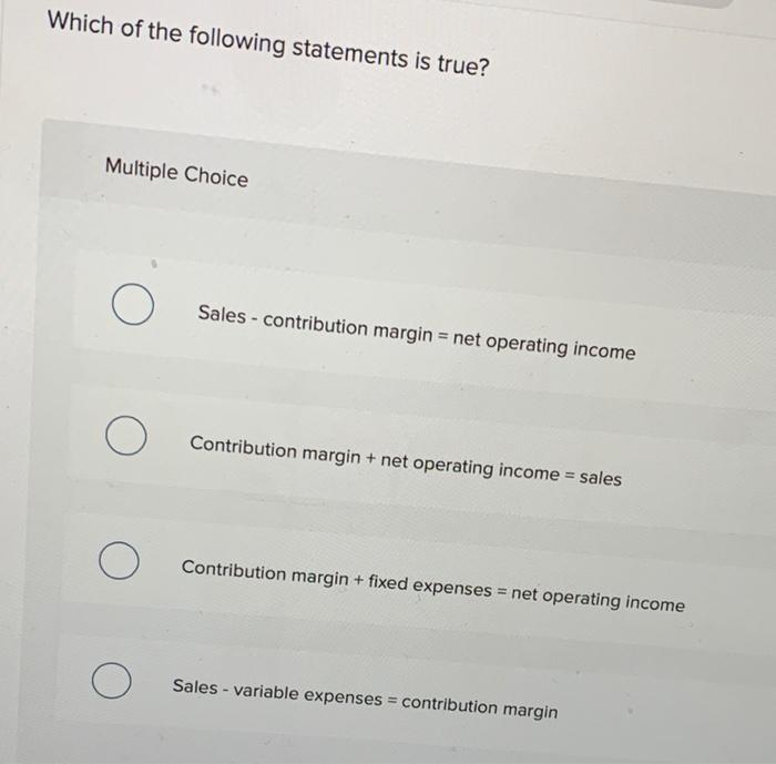 Solved Which of the following statements is true? Multiple | Chegg.com