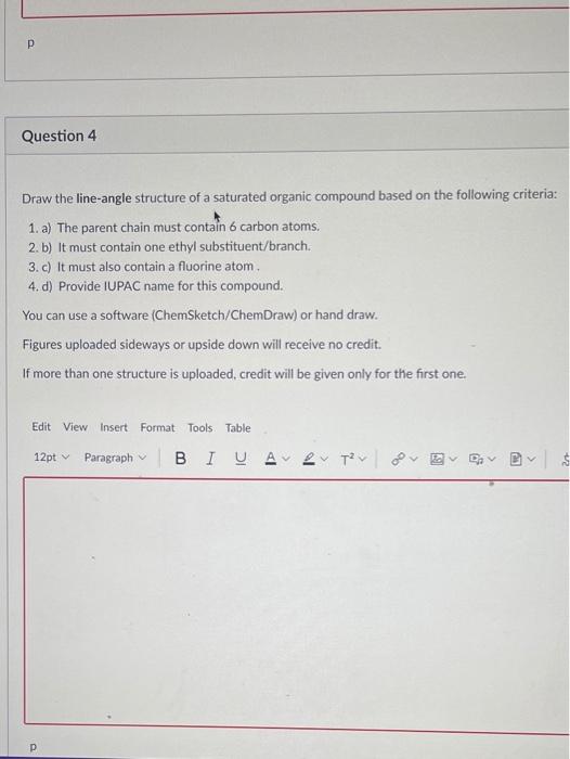 Solved P Question 4 Draw the line-angle structure of a | Chegg.com