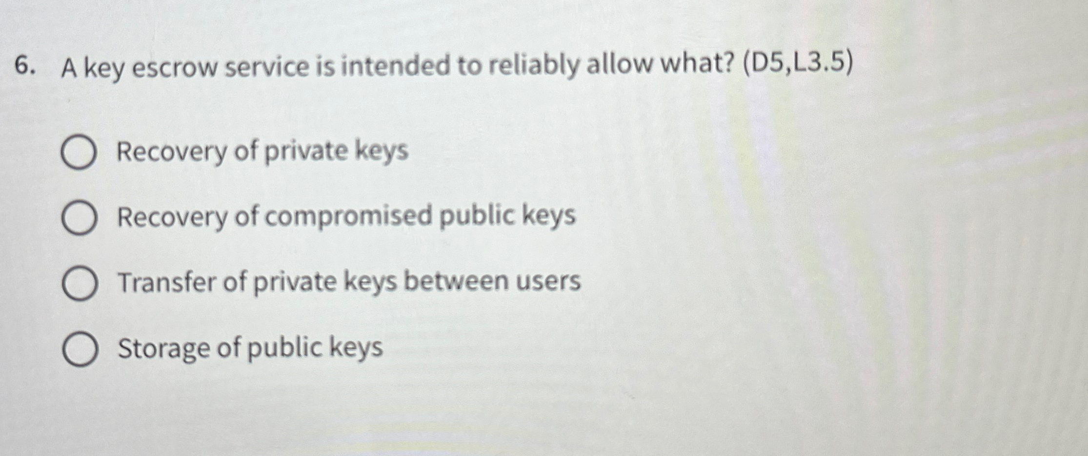 Solved A key escrow service is intended to reliably allow