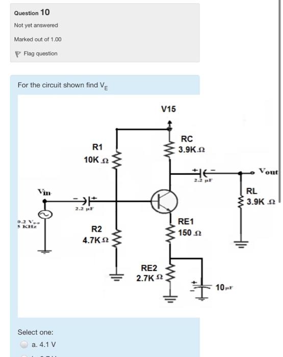 Solved For the circuit shown find voltage gain from base to | Chegg.com