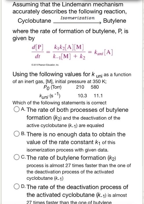 Solved Assuming That The Lindemann Mechanism Accurately | Chegg.com