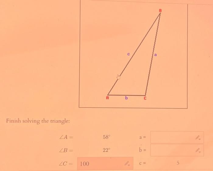 Solved Finish solving the triangle: - Enter your answer | Chegg.com