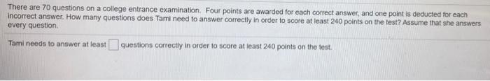 Solved There are 70 questions on a college entrance | Chegg.com